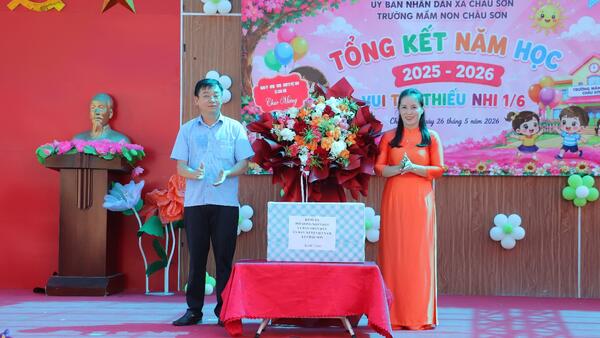 TRƯỜNG MẦM NON CHÂU SƠN TỔ CHỨC LỄ TỔNG KẾT NĂM HỌC 2025 – 2026 VÀ VUI TẾT THIẾU NHI 1/6