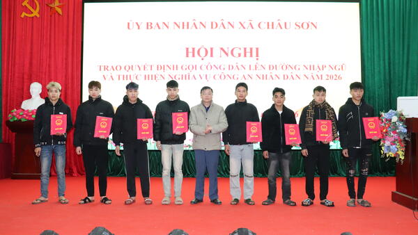 HỘI NGHỊ TRAO QUYẾT ĐỊNH GỌI CÔNG DÂN NHẬP NGŨ VÀ THỰC HIỆN NGHĨA VỤ THAM GIA CÔNG AN NHÂN DÂN NĂM 2026