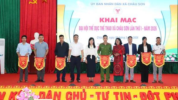 KHAI MẠC ĐẠI HỘI THỂ DỤC THỂ THAO XÃ CHÂU SƠN LẦN THỨ I NĂM 2026